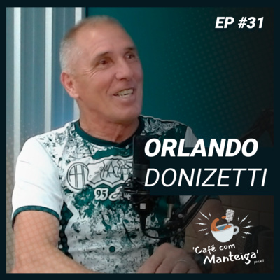 Read more about the article EP 31 – ORLANDO DONIZETTI