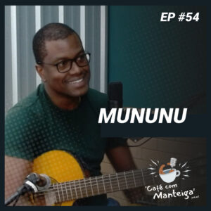 EP 54 - MUNUNU