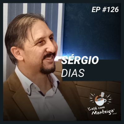 Read more about the article Odontologia e Inovação: uma conversa com o Dr. Sérgio Dias – CAFÉ COM MANTEIGA | EP 126