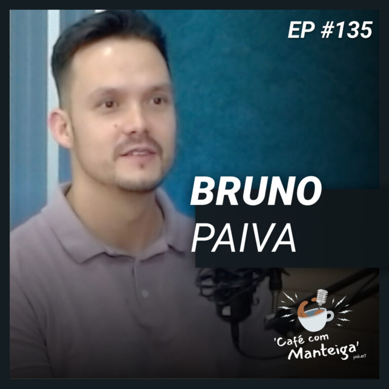 Read more about the article Marketing Digital: uma conversa com o especialista Bruno Paiva – CAFÉ COM MANTEIGA | EP 135