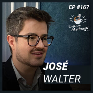 Read more about the article Estética e Auto-Estima: uma conversa com o Dr. José Walter – CAFÉ COM MANTEIGA | EP 167