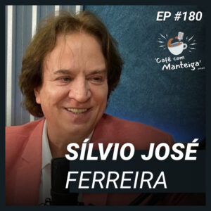 Novo Código Tributário: papo com Sílvio José Ferreira — CAFÉ COM MANTEIGA | EP 180