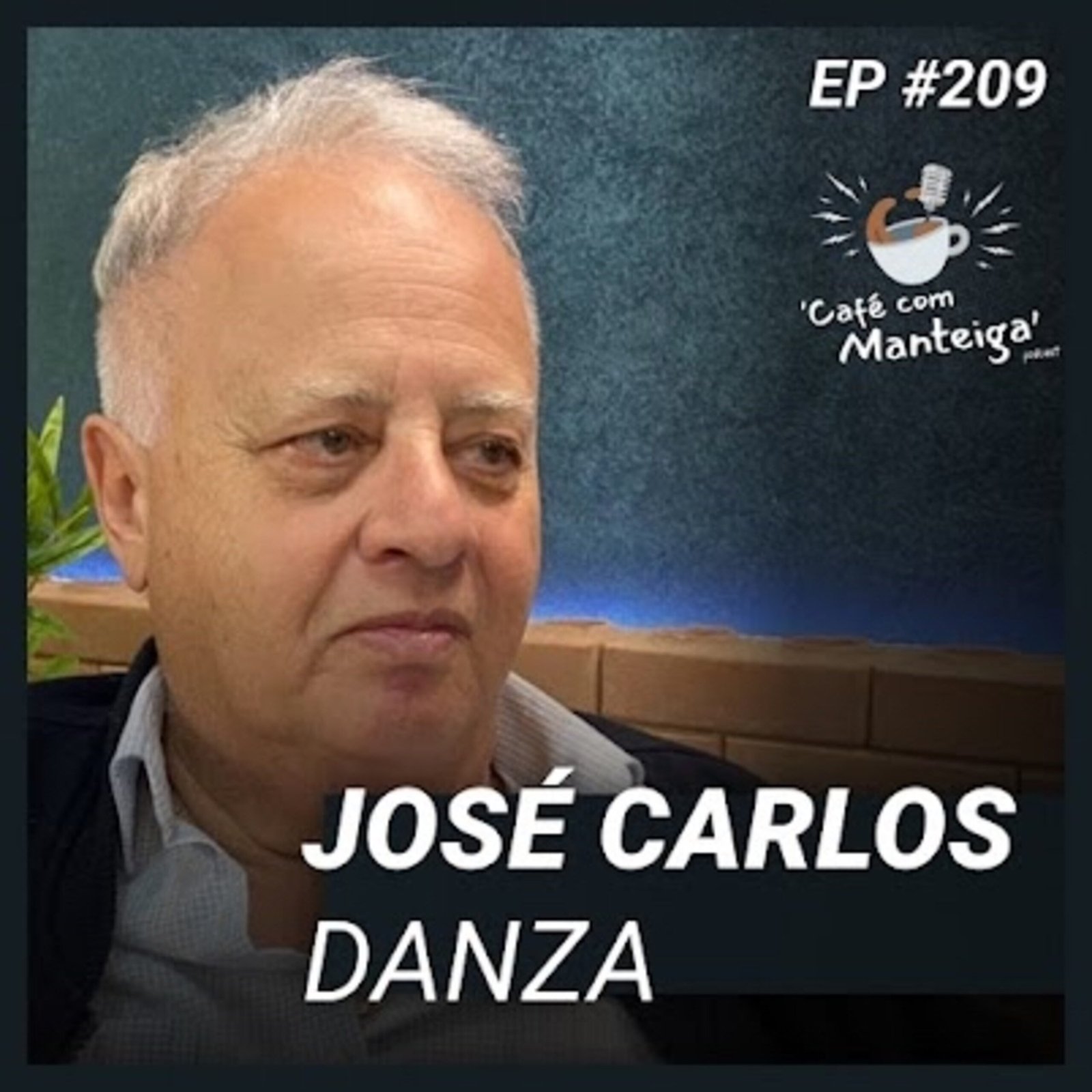 Mineração Sustentável e Gastronomia: um papo com José Carlos Lanza — CAFÉ COM MANTEIGA | EP 209 episode artwork