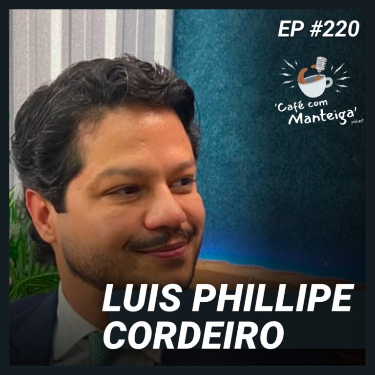 Read more about the article O Papel do Vereador e do Cidadão: um papo com Luis Phillipe Cordeiro — CAFÉ COM MANTEIGA | EP 220